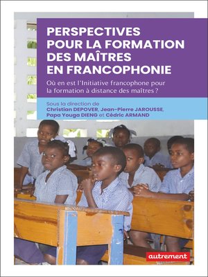 cover image of Perspectives pour la formation des maîtres en Francophonie